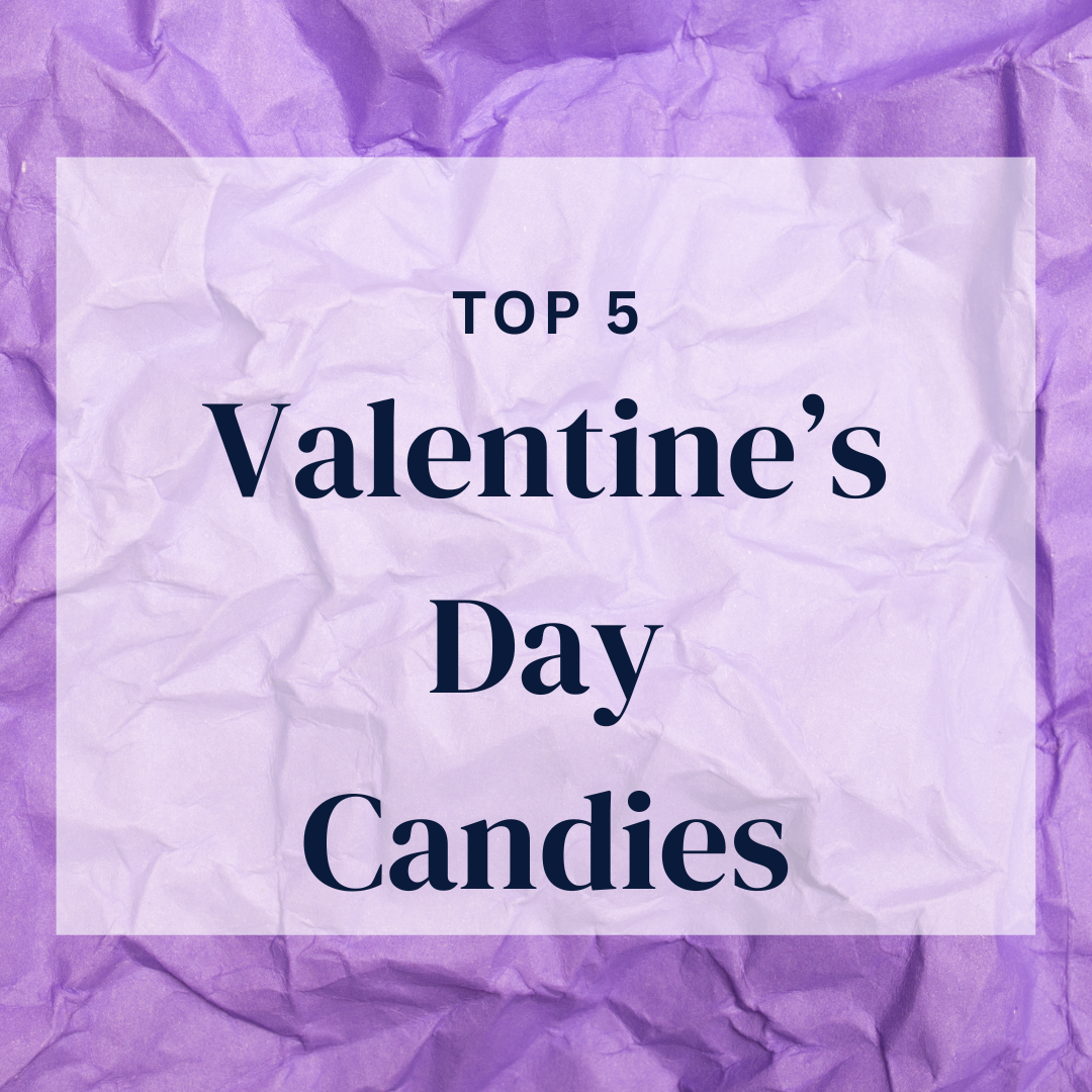 Top 5 Valentines Day Candies